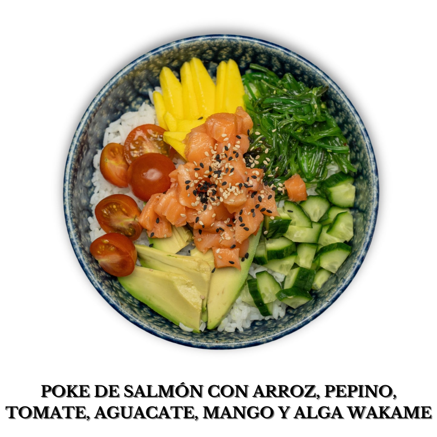 Poke de salmón con arroz, pepino, tomate, aguacate, mango y alga wakame Alérgenos: (pescado, soja*, sésamo*)