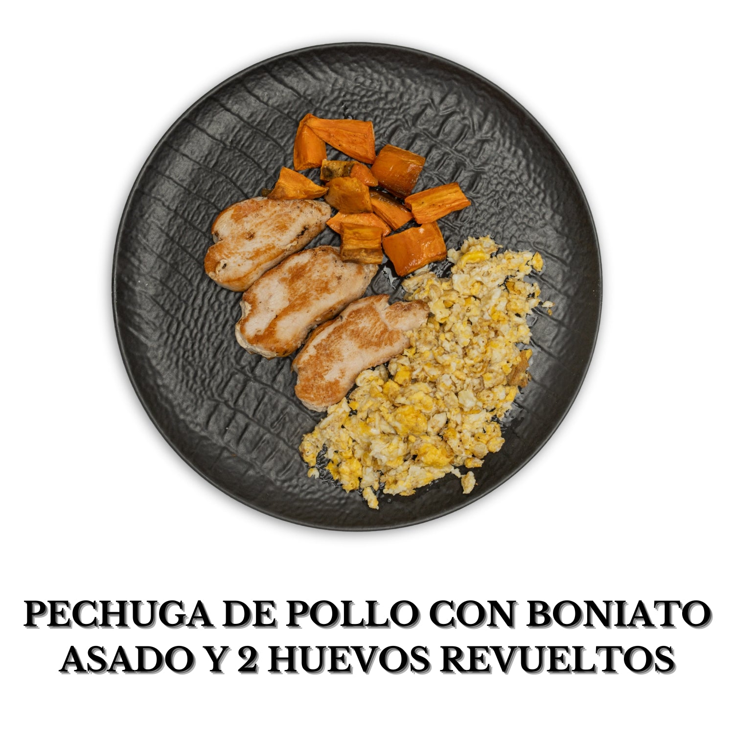 Pechuga de pollo con boniato asado y 2 huevos revueltos (alérgenos:huevo)